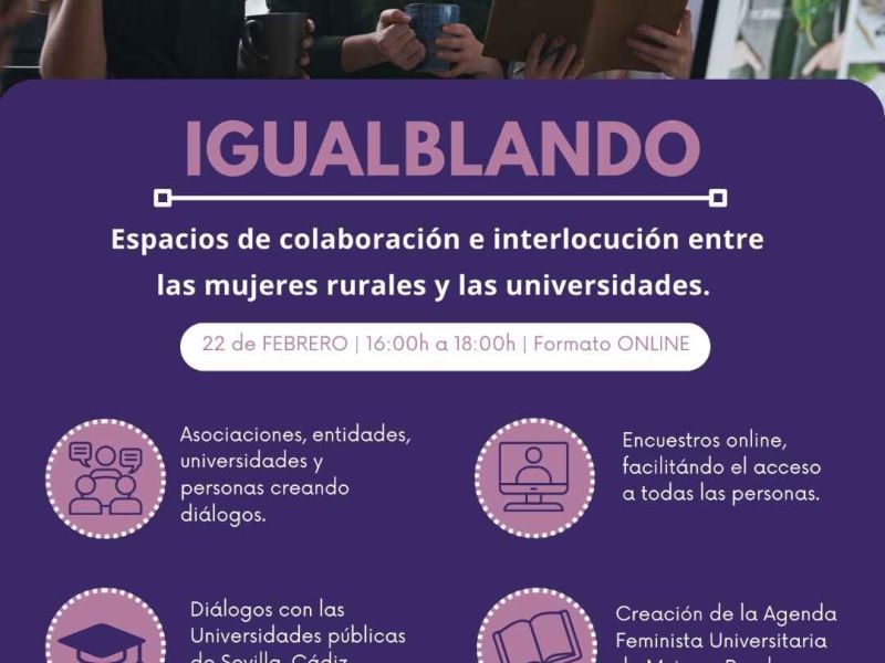 Igualblando: Espacios de colaboración e interlocución entre las mujeres rurales y las universidades