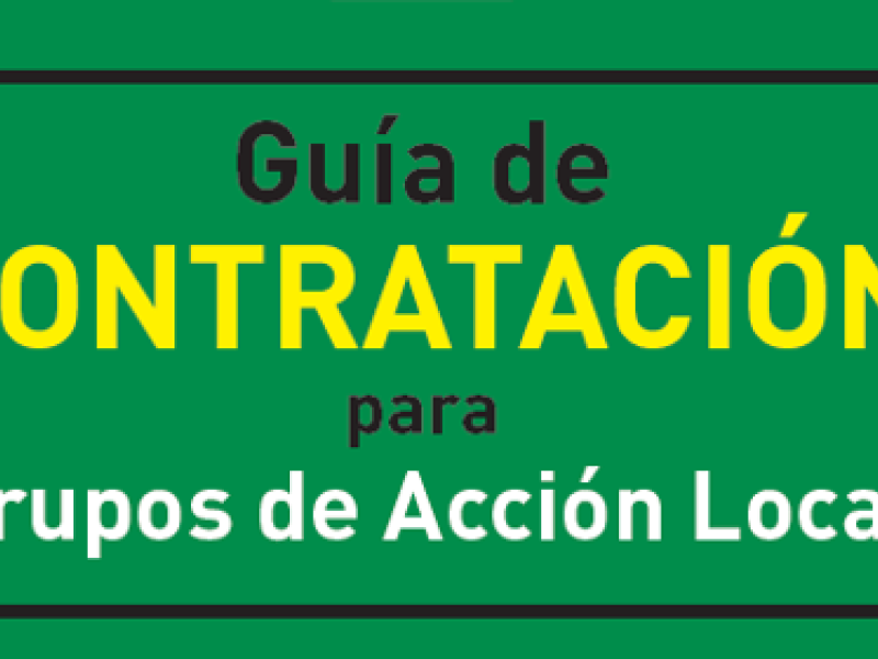 La Red Rural Nacional publica una guía de contratación pública para los Grupos de Acción Local